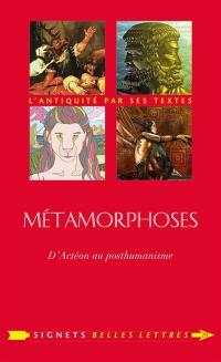 Métamorphoses : d'Actéon au posthumanisme