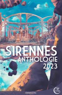 Sirennes : anthologie : concours de nouvelles 2023