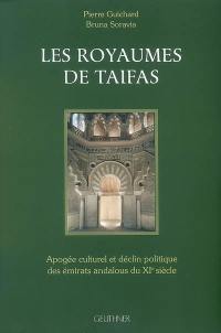 Les royaumes de taifas : apogée culturel et déclin politique des émirats andalous du XIe siècle