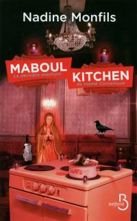 Maboul kitchen : la dernière aventure de mémé Cornemuse