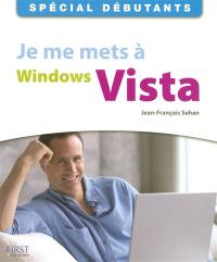 Je me mets à Windows Vista