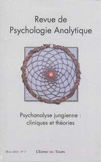 Revue de psychologie analytique : psychanalyse jungienne : cliniques et théories, n° 3. Psychanalyse jungienne : cliniques et théories