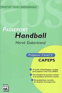 Passeport handball : préparer l'oral 2 CAPEPS