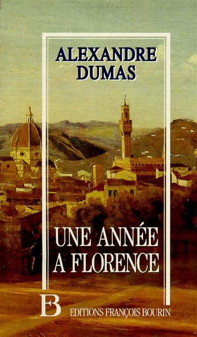 Une Année a Florence : impressions de voyage