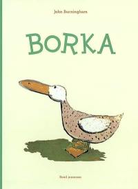 Borka : les aventures d'une oie sans plumes