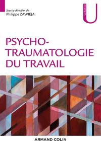 Psychotraumatologie du travail