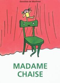 Madame Chaise