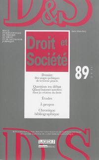 Droit et société, n° 89. Des usages politiques de la forme procès