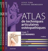 Atlas des techniques articulaires ostéopathiques : tomes 1 à 3