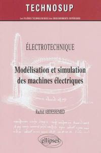 Electrotechnique : modélisation et simulation des machines électriques : niveau C