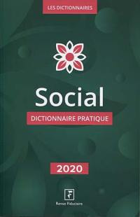 Social : dictionnaire pratique : 2020