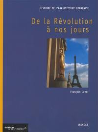 Histoire de l'architecture française. Vol. 3. De la Révolution à nos jours