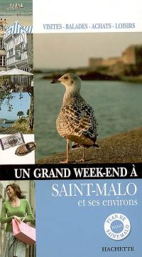 Un grand week-end à Saint-Malo et ses environs