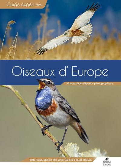 Guide expert des oiseaux d'Europe : manuel d'identification photographique