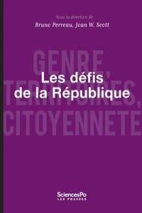 Les défis de la République : genre, territoires, citoyenneté