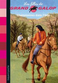 Les filles de Grand Galop. Vol. 11. Championnes dans l'âme