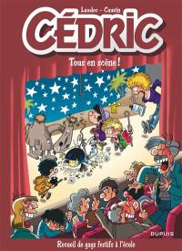Best of Cédric. Vol. 7. Tous en scène !