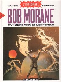 Bob Morane : l'intégrale. Vol. 3. Monsieur Ming et l'empereur