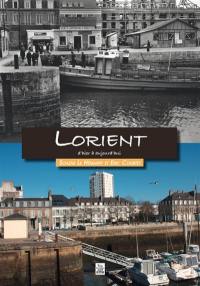 Lorient : d'hier à aujourd'hui