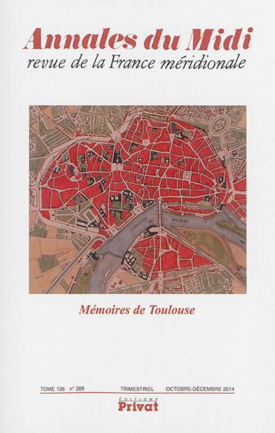 Annales du Midi, n° 288. Mémoires de Toulouse