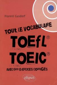 Tout le vocabulaire du TOEFL, TOEIC