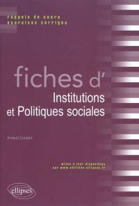 Fiches d'institutions et politiques sociales : rappels de cours et exercices corrigés