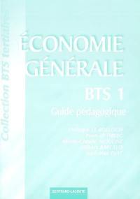 Economie générale BTS 1re année : guide pédagogique