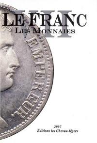 Le franc VII : les monnaies