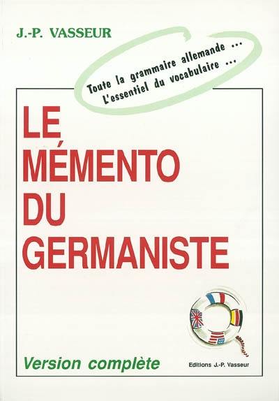 Le mémento du germaniste : version complète