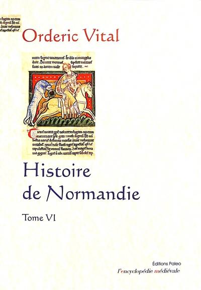 Histoire de Normandie. Vol. 6