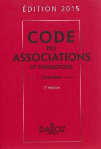 Code des associations et fondations 2015, commenté