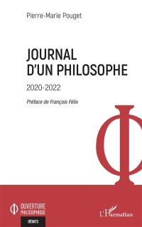 Journal d'un philosophe : 2020-2022