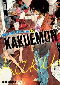 Stand by me Kakuemon. Vol. 2