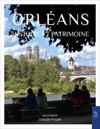 Orléans : histoire et patrimoine