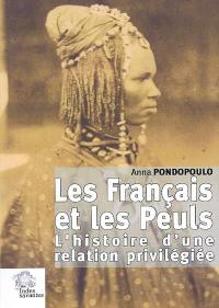 Les Français et les Peuls : histoire d'une relation privilégiée
