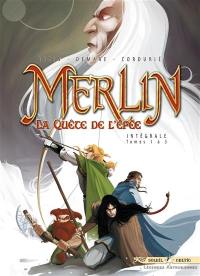 Merlin : la quête de l'épée : intégrale. Tomes 1 à 3