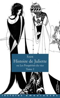 Histoire de Juliette ou Les prospérités du vice. Vol. 2