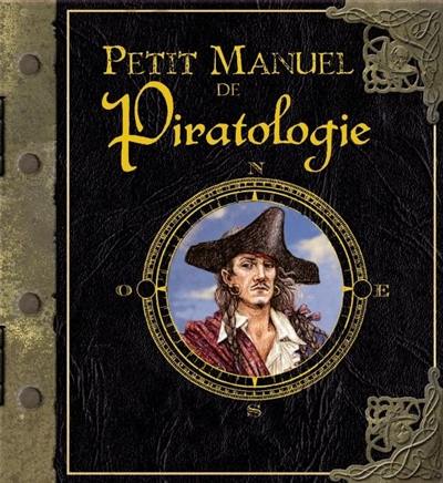 Petit manuel de piratologie