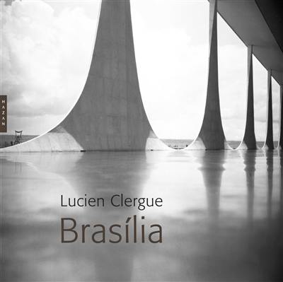 Lucien Clergue, Brasilia
