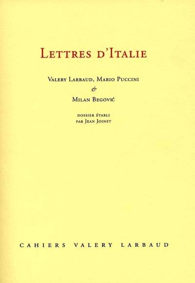 Cahiers des amis de Valery Larbaud, n° NS 1. Lettres d'Italie