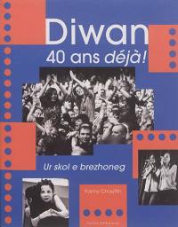 Diwan, pédagogie et créativité : les écoles immersives en langue bretonne : quarante ans d'actions