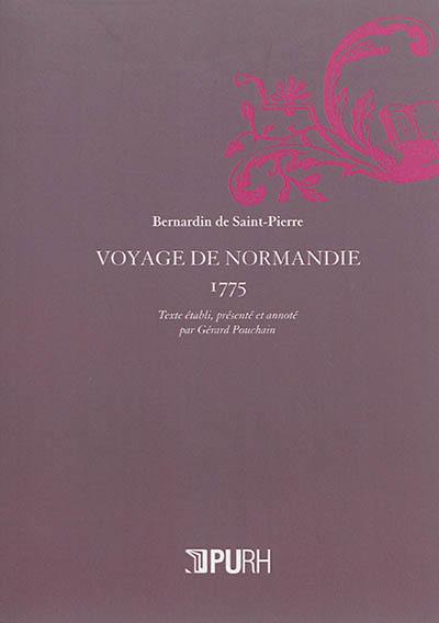Voyage de Normandie : 1775