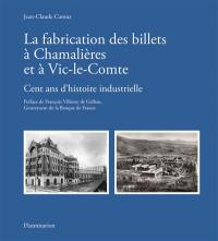 La fabrication des billets à Chamalières et à Vic-le-Comte : cent ans d'histoire industrielle