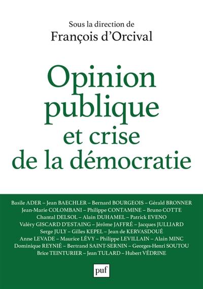 Opinion publique et crise de la démocratie