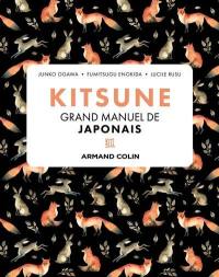 Kitsune : grand manuel de japonais