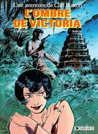 Cliff Burton. Vol. 2. L'Ombre de Victoria