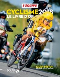 Cyclisme 2018 : le livre d'or