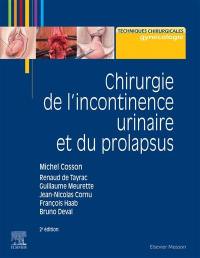 Chirurgie de l'incontinence urinaire et du prolapsus
