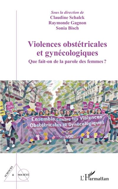 Violences obstétricales et gynécologiques : que fait-on de la parole des femmes ?