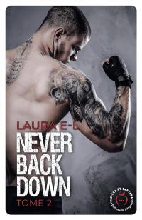 Never back down. Vol. 2